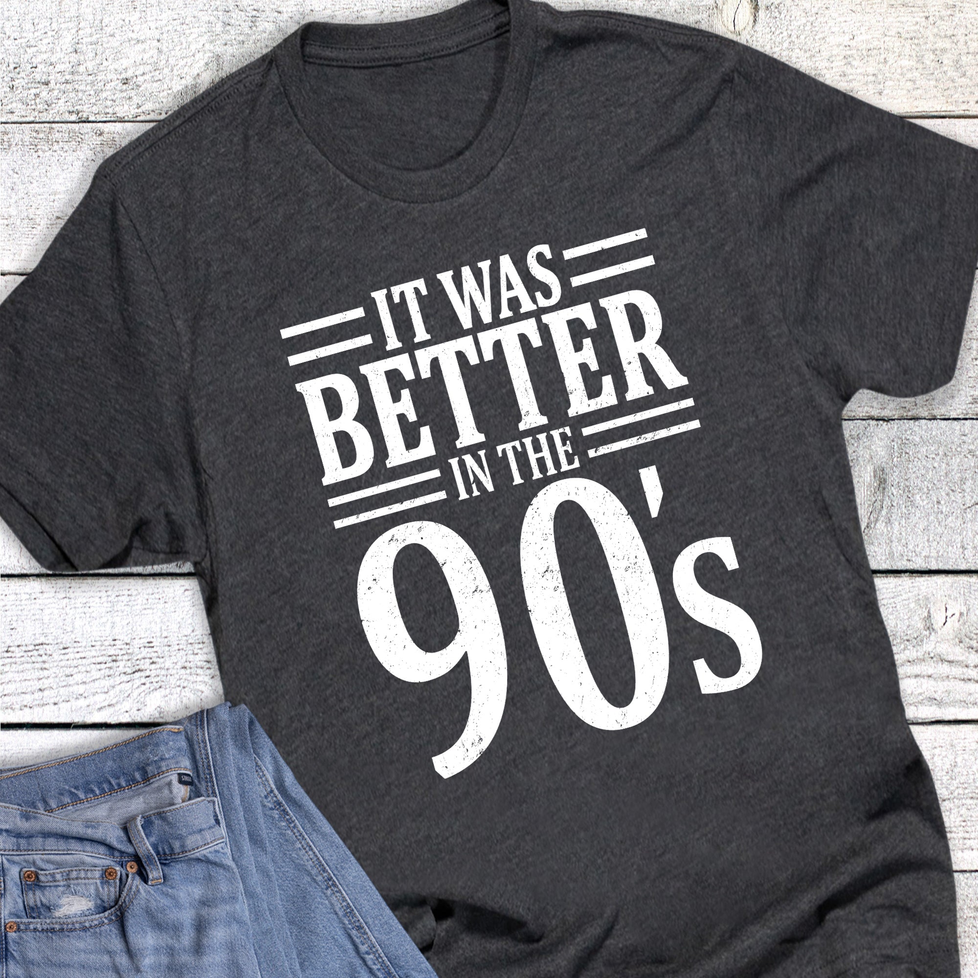 Better in the 90s