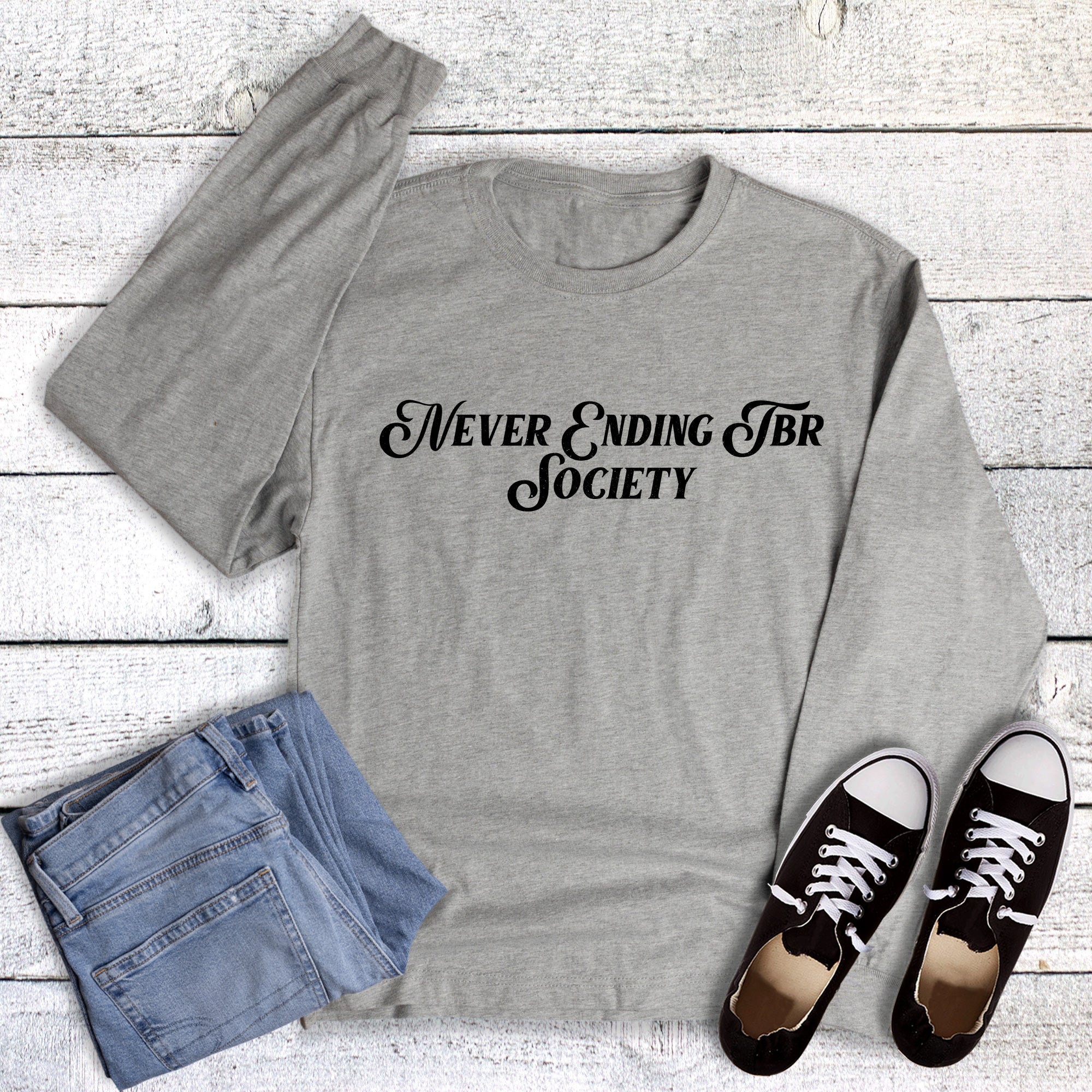 Books Reading TBR Society Long Sleeve