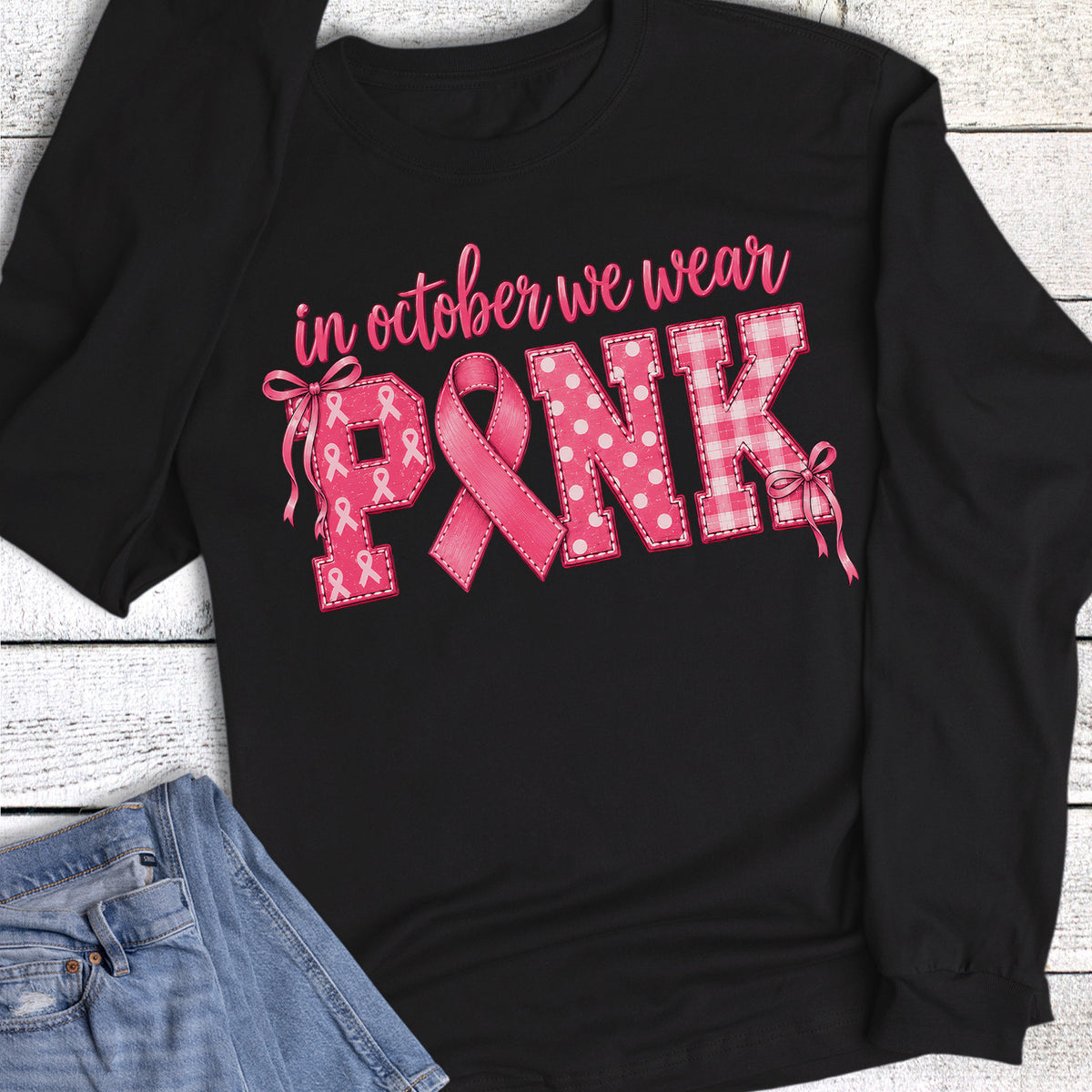 Breast Cancer In October We Wear Pink Long Sleeve