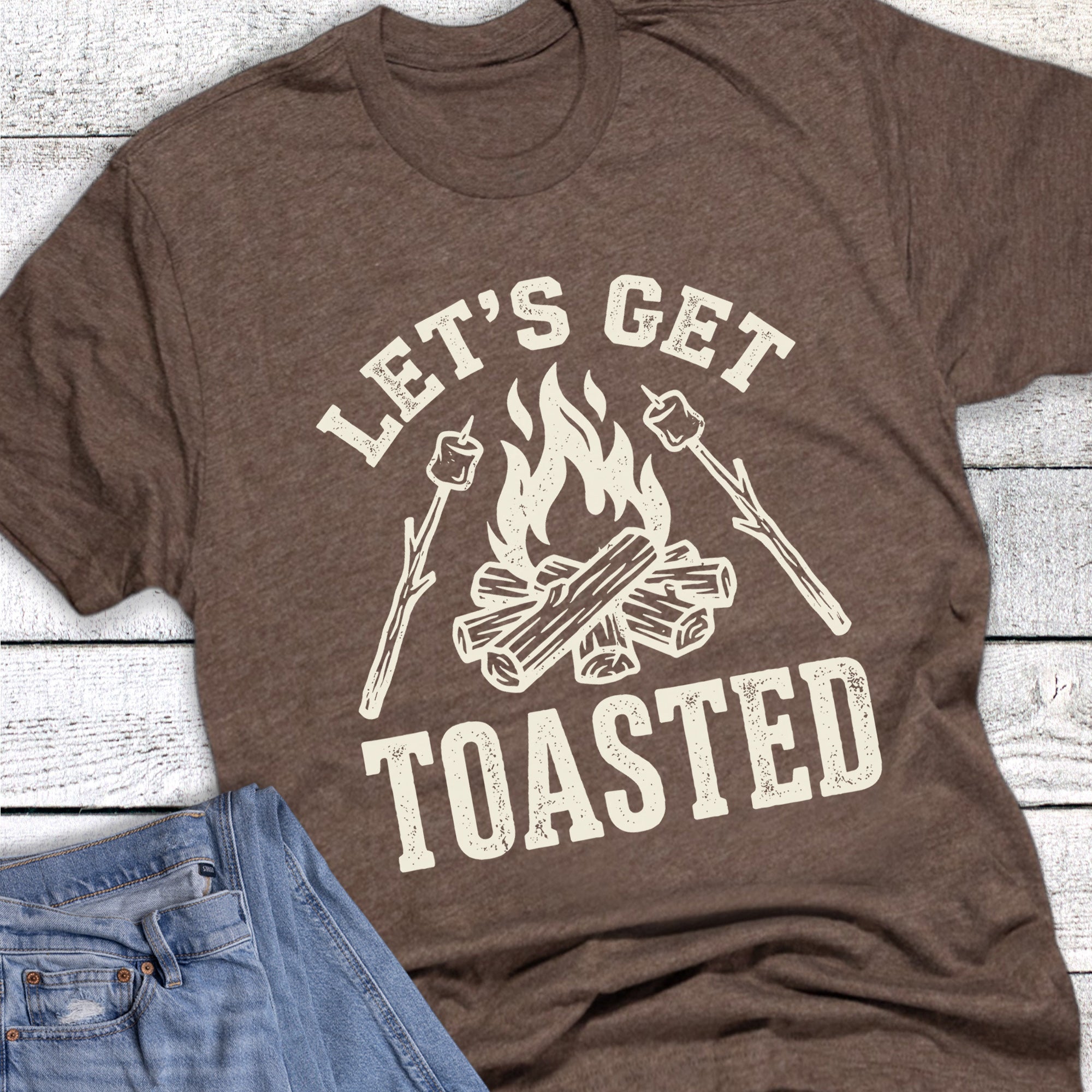 Camping Let's Get Toasted