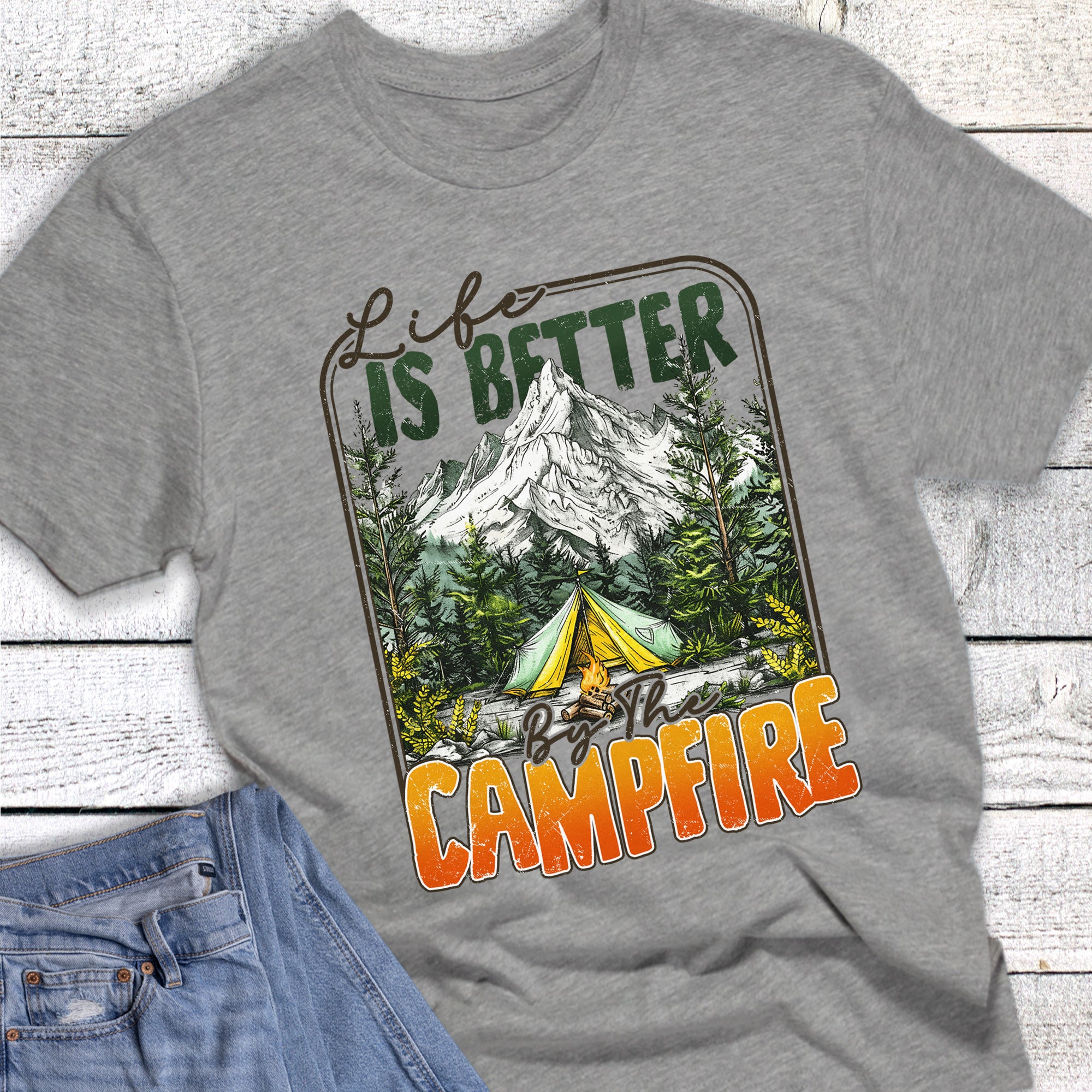 Camping Life is Better Campfire