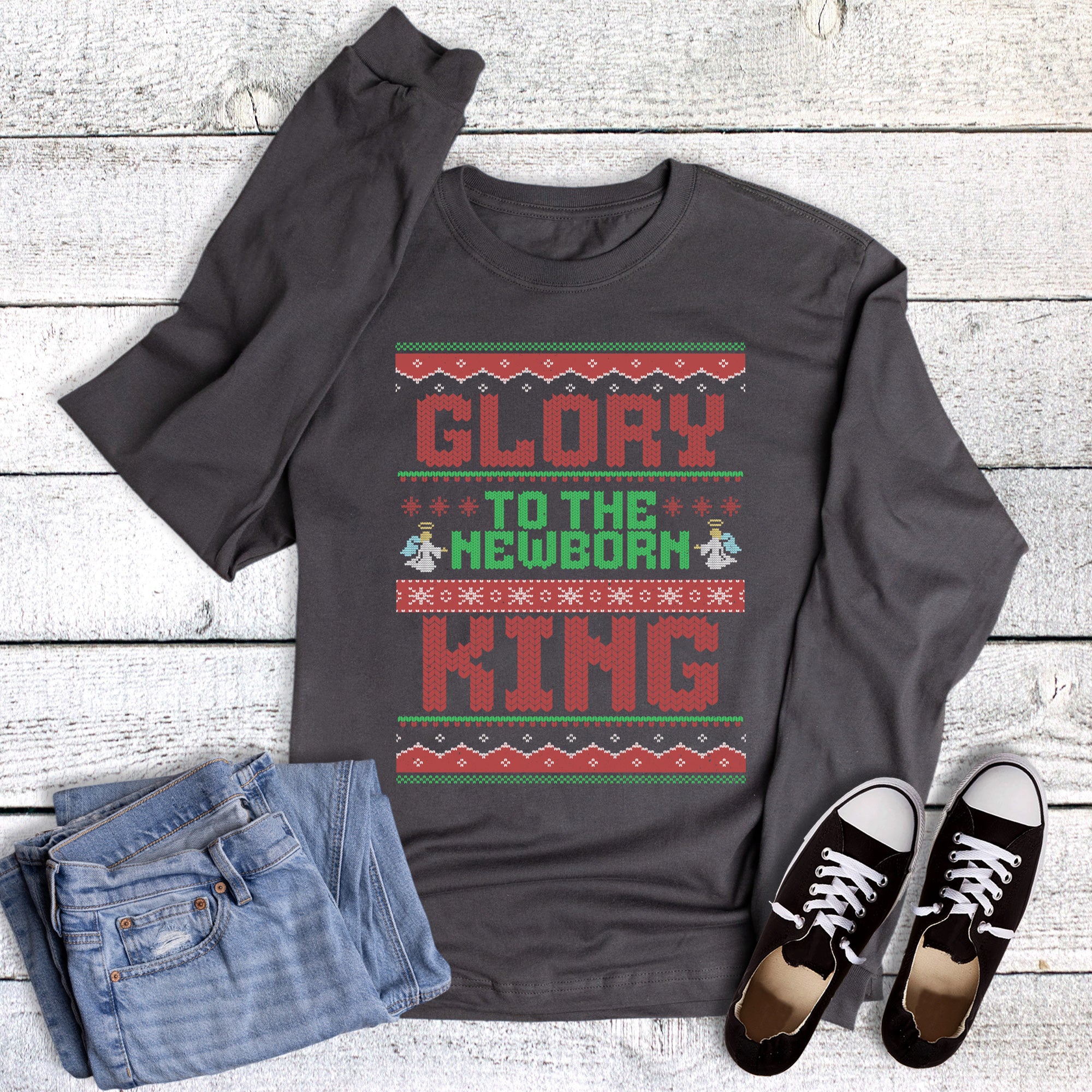 Christmas Faith Glory to the Newborn King Long Sleeve
