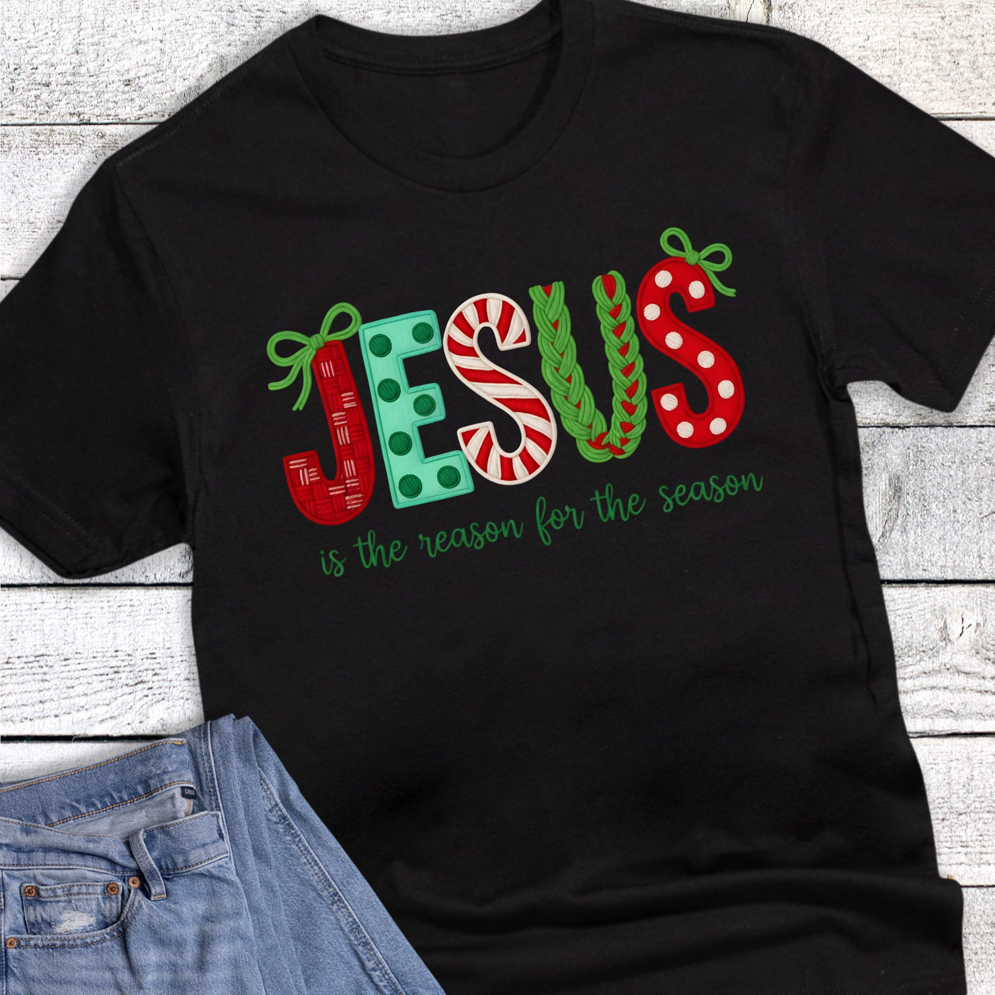 Christmas Faith Jesus Is The Reason Faux Embroidery