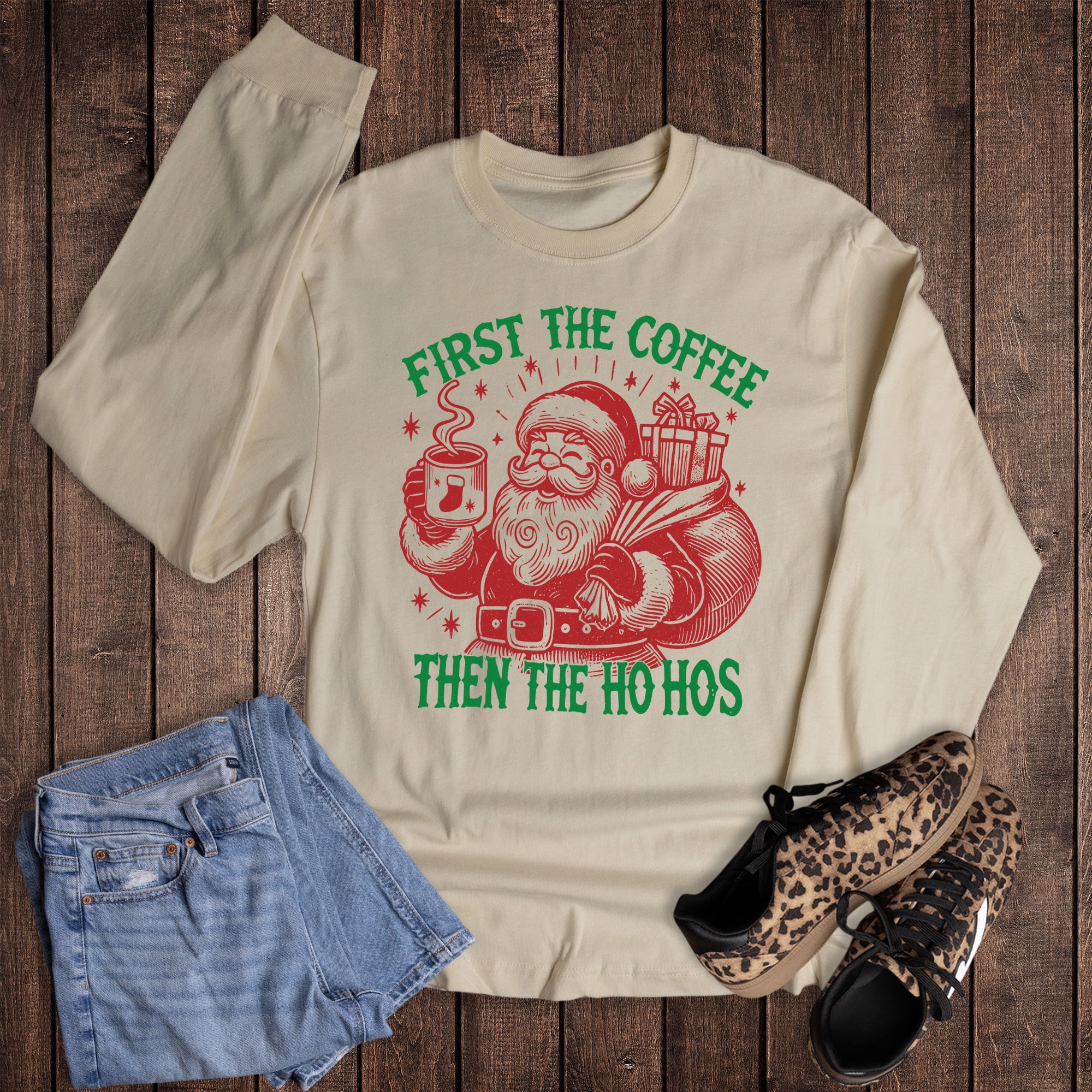 Christmas Funny Coffee Then Ho Hos Long Sleeve