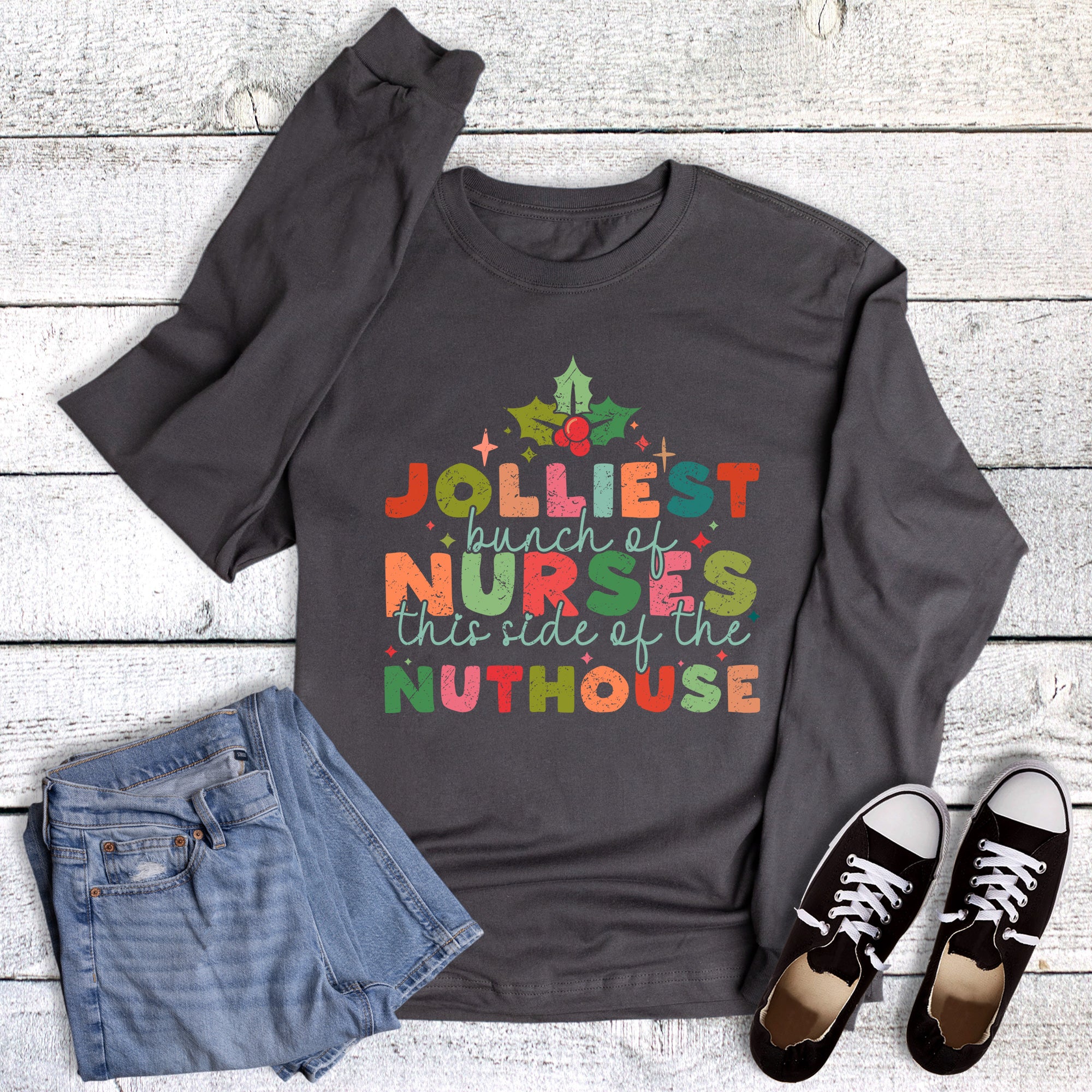 Christmas Jolliest Bunch of Nurses Nuthouse Long Sleeve