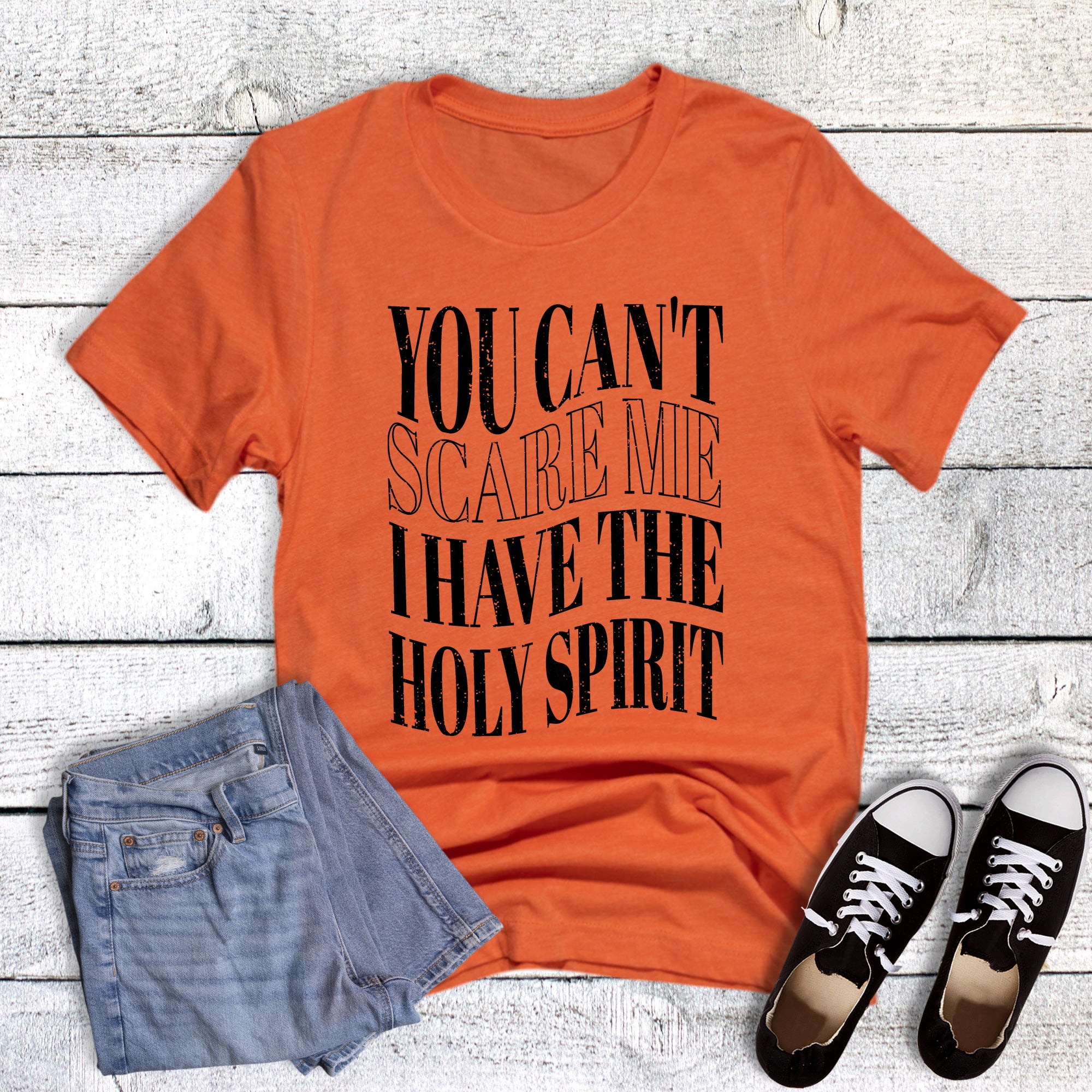 Faith You Can't Scare Me I Have the Holy Spirit