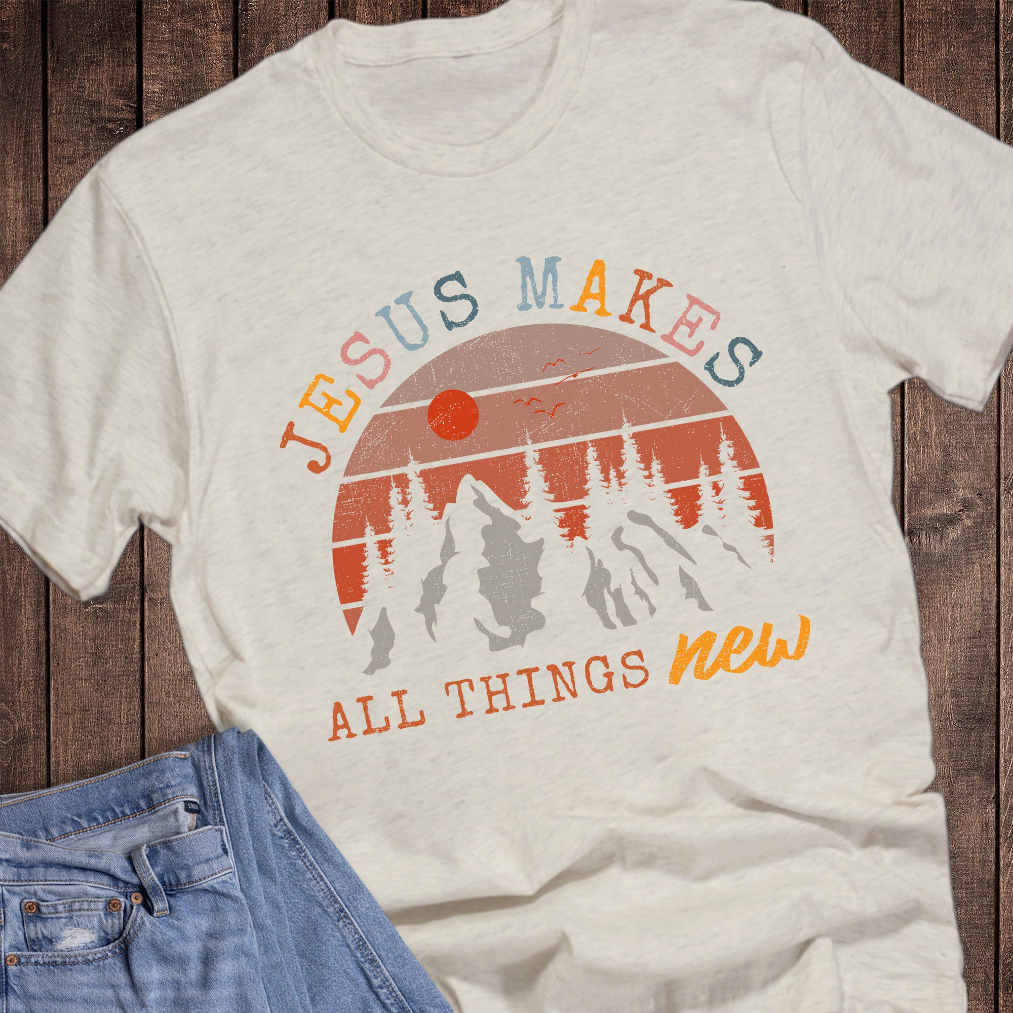 Faith Jesus Makes All Things New