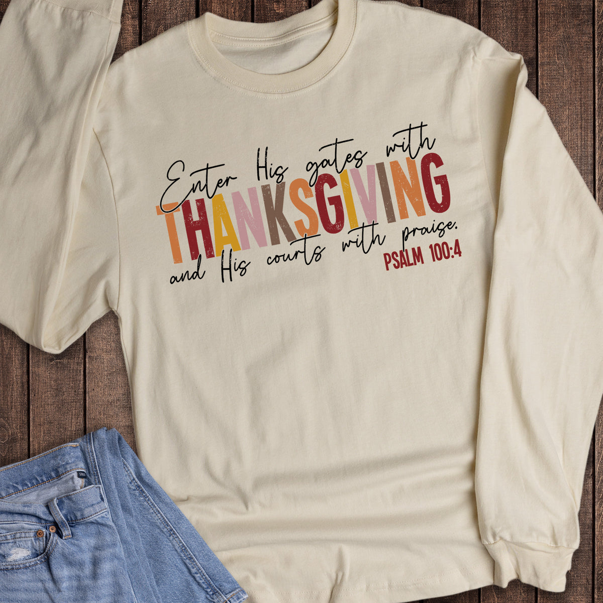 Fall Faith Enter His Gates Thanksgiving Long Sleeve