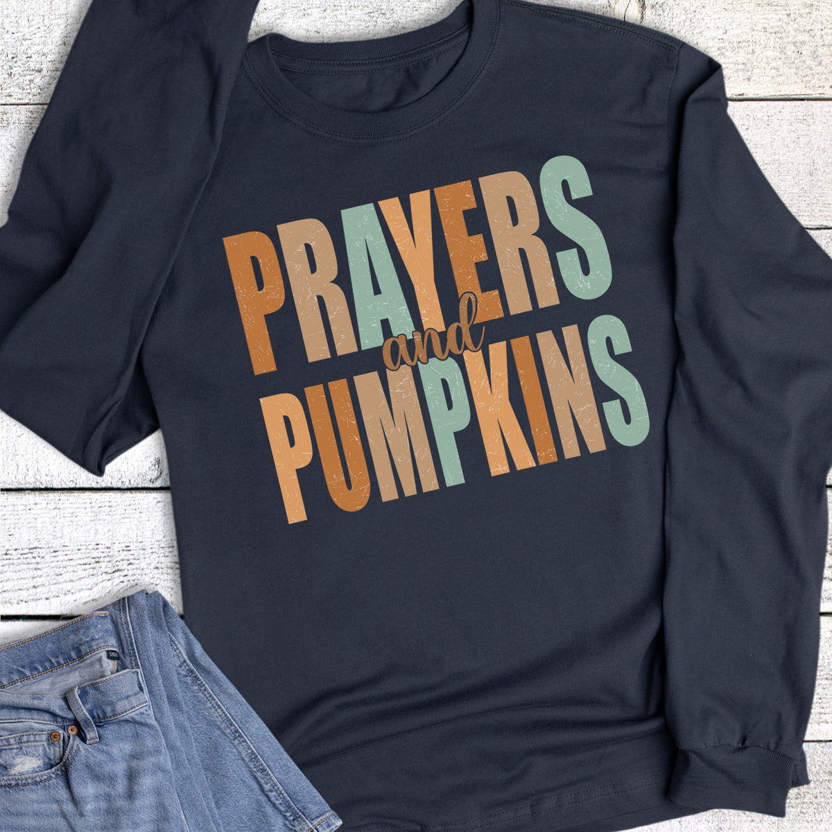Fall Faith Prayers and Pumpkins Long Sleeve