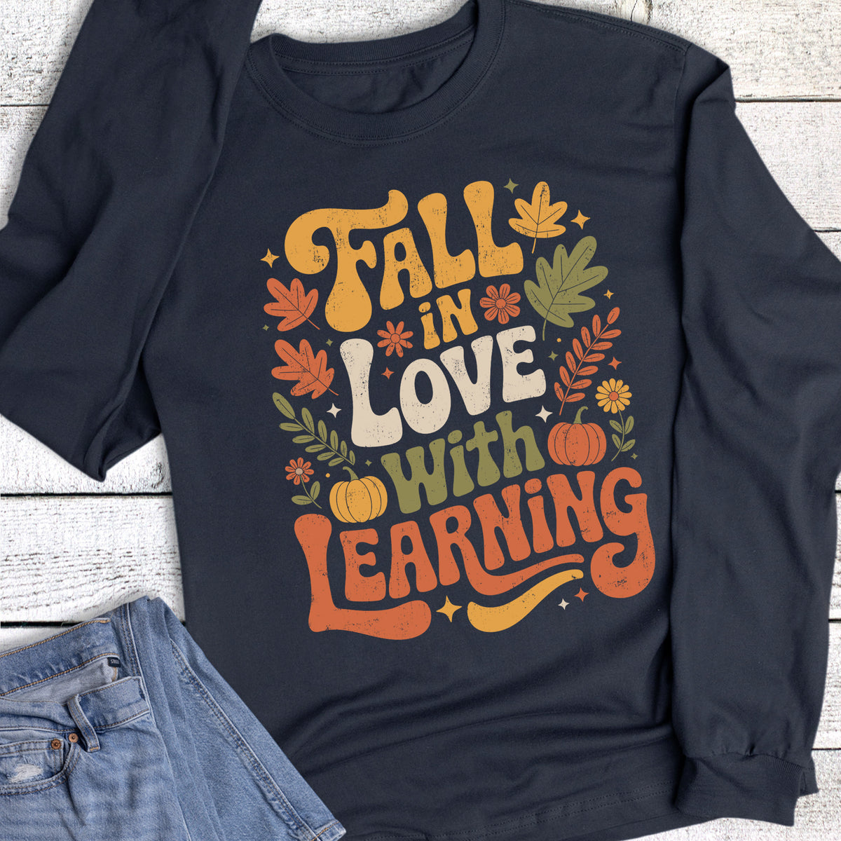 Fall Teacher Love with Learning Long Sleeve
