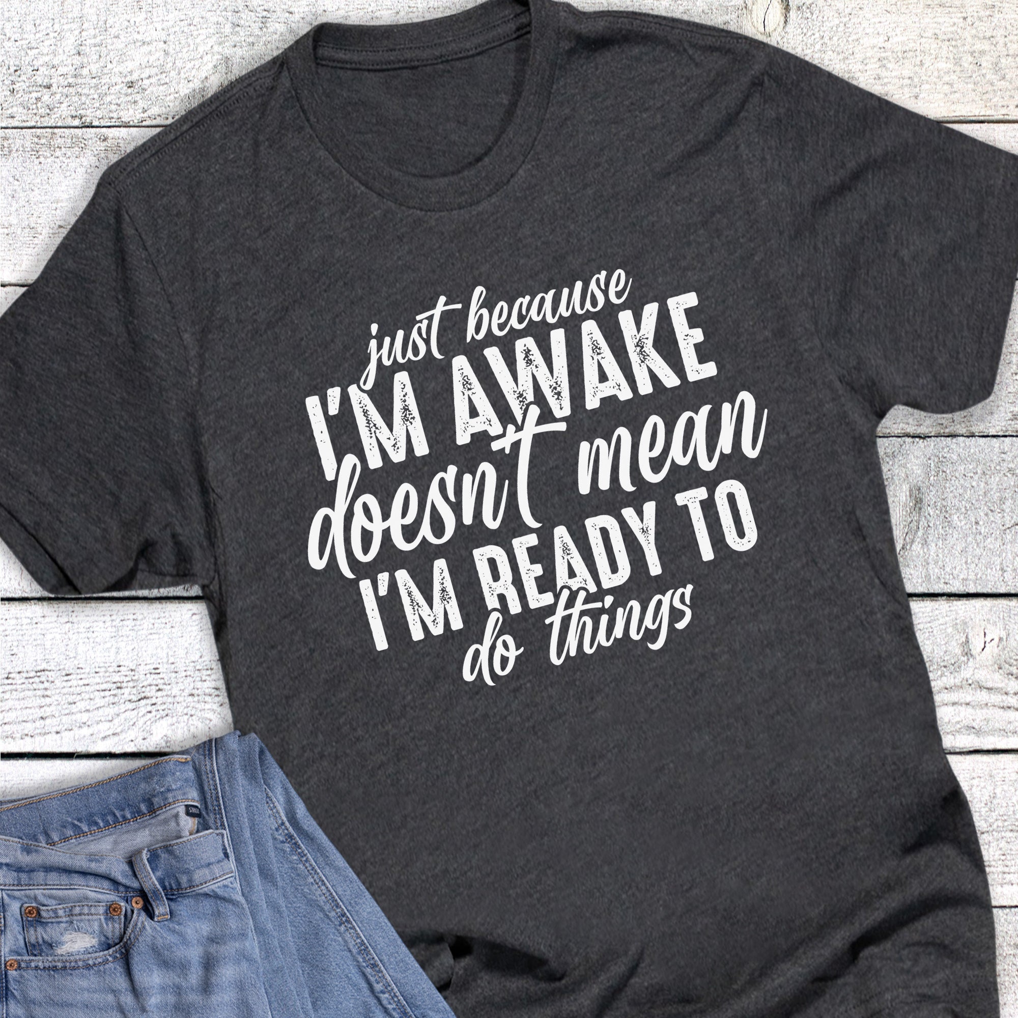 Funny Awake Not Ready