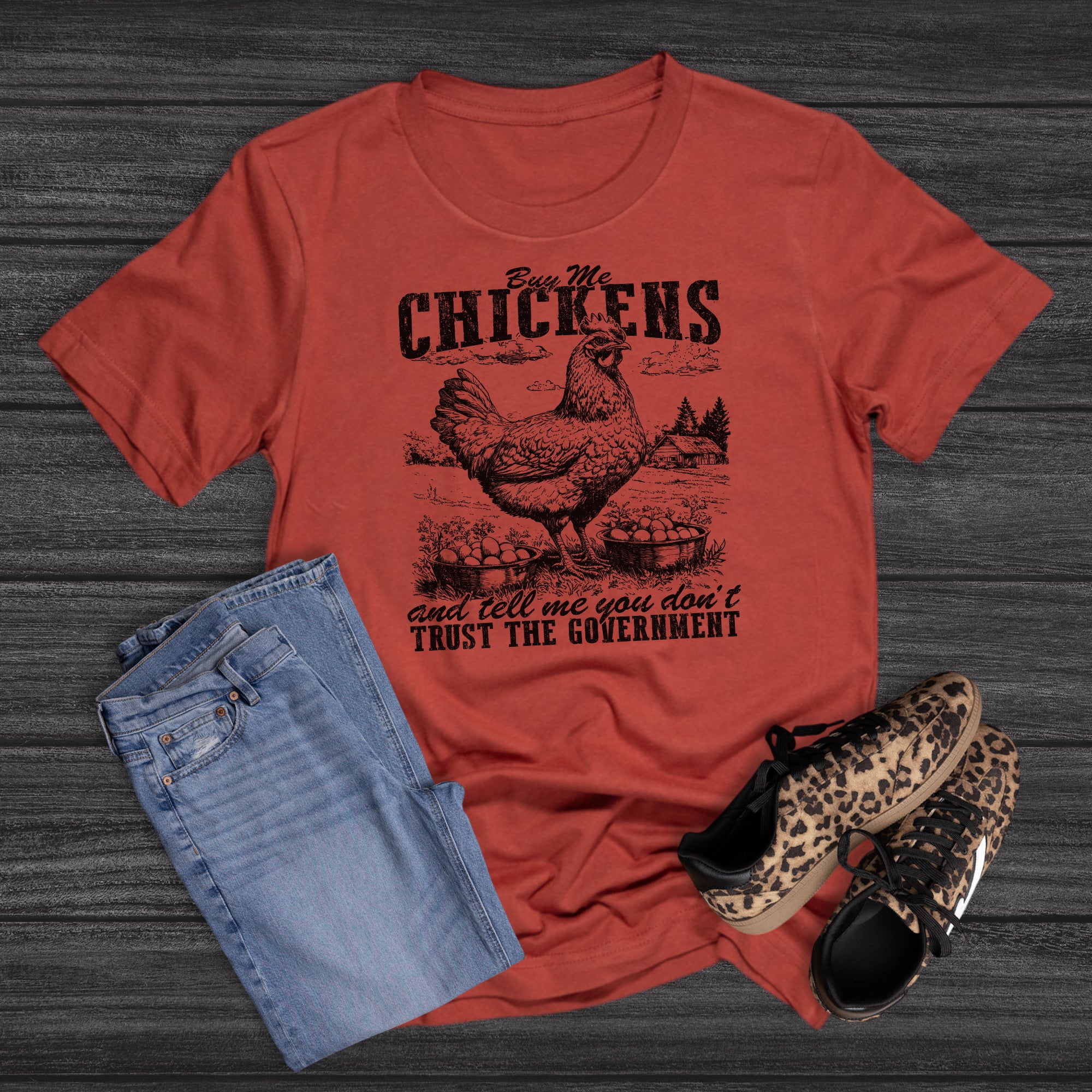 Funny Buy Me Chickens and Don't Trust