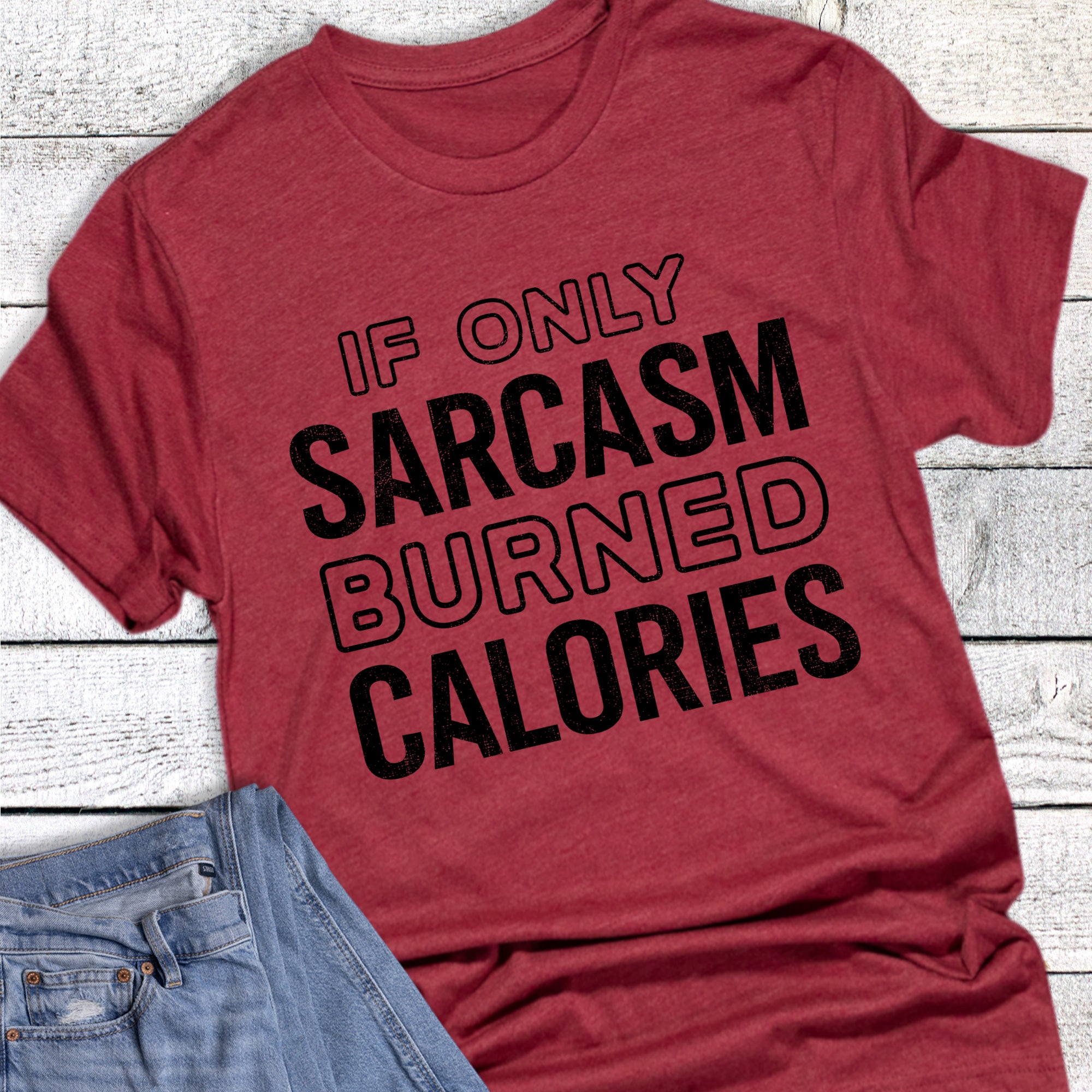 Funny If Only Sarcasm