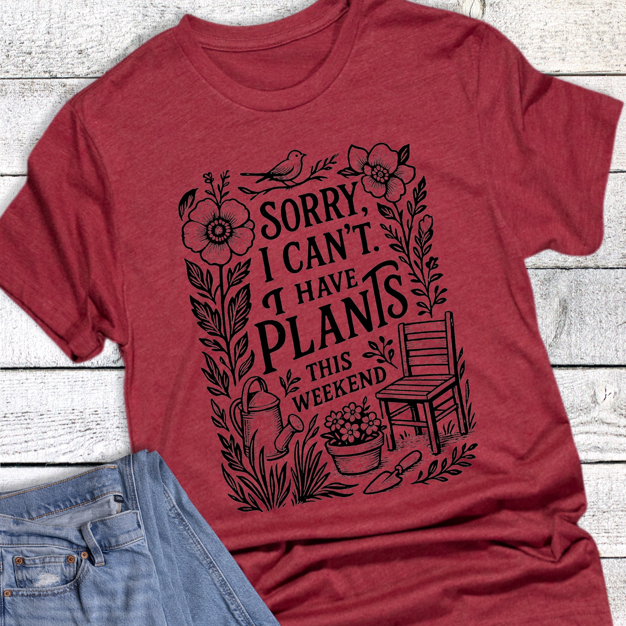 Gardening Sorry Can't I Have Plants