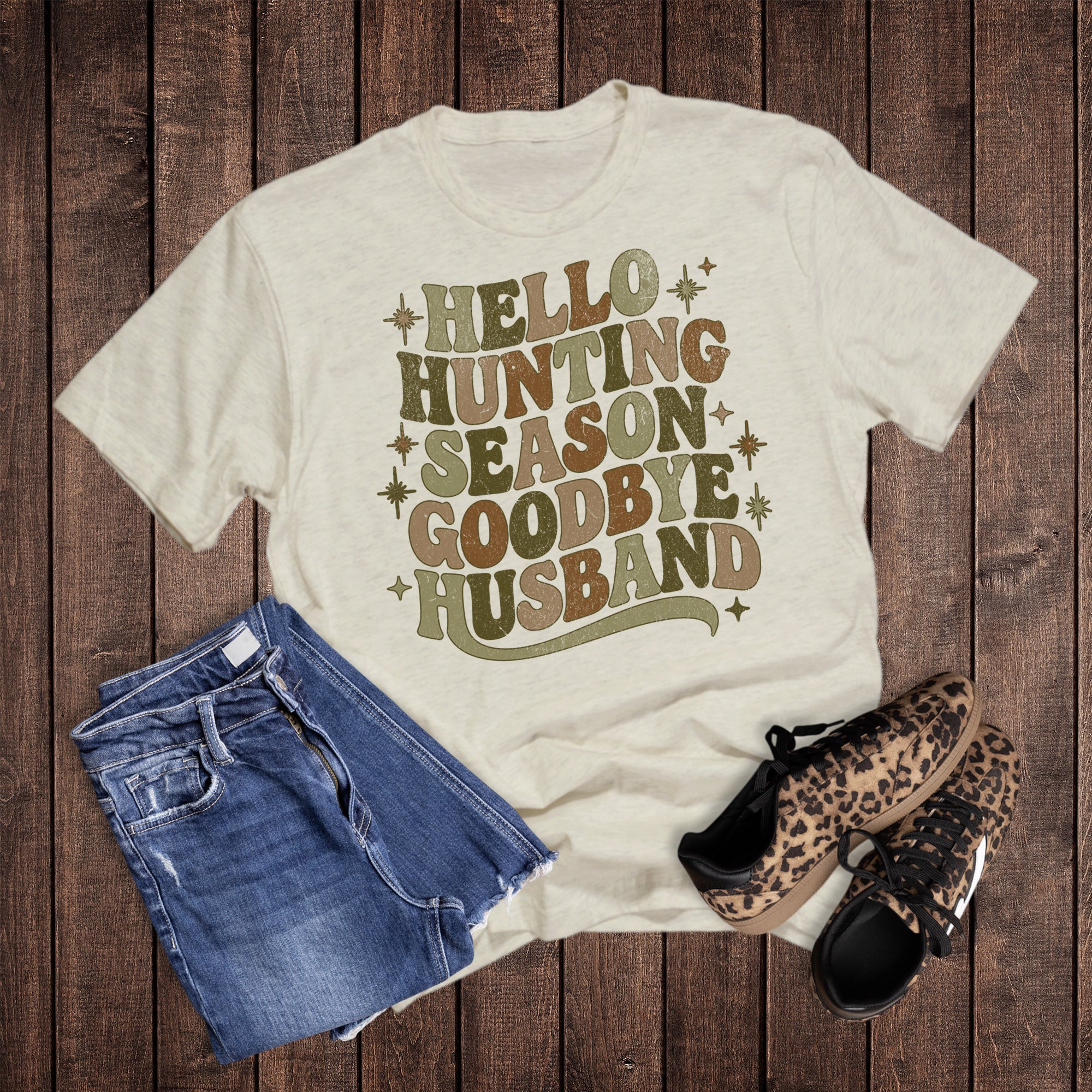 Hello Hunting Season Goodbye Husband