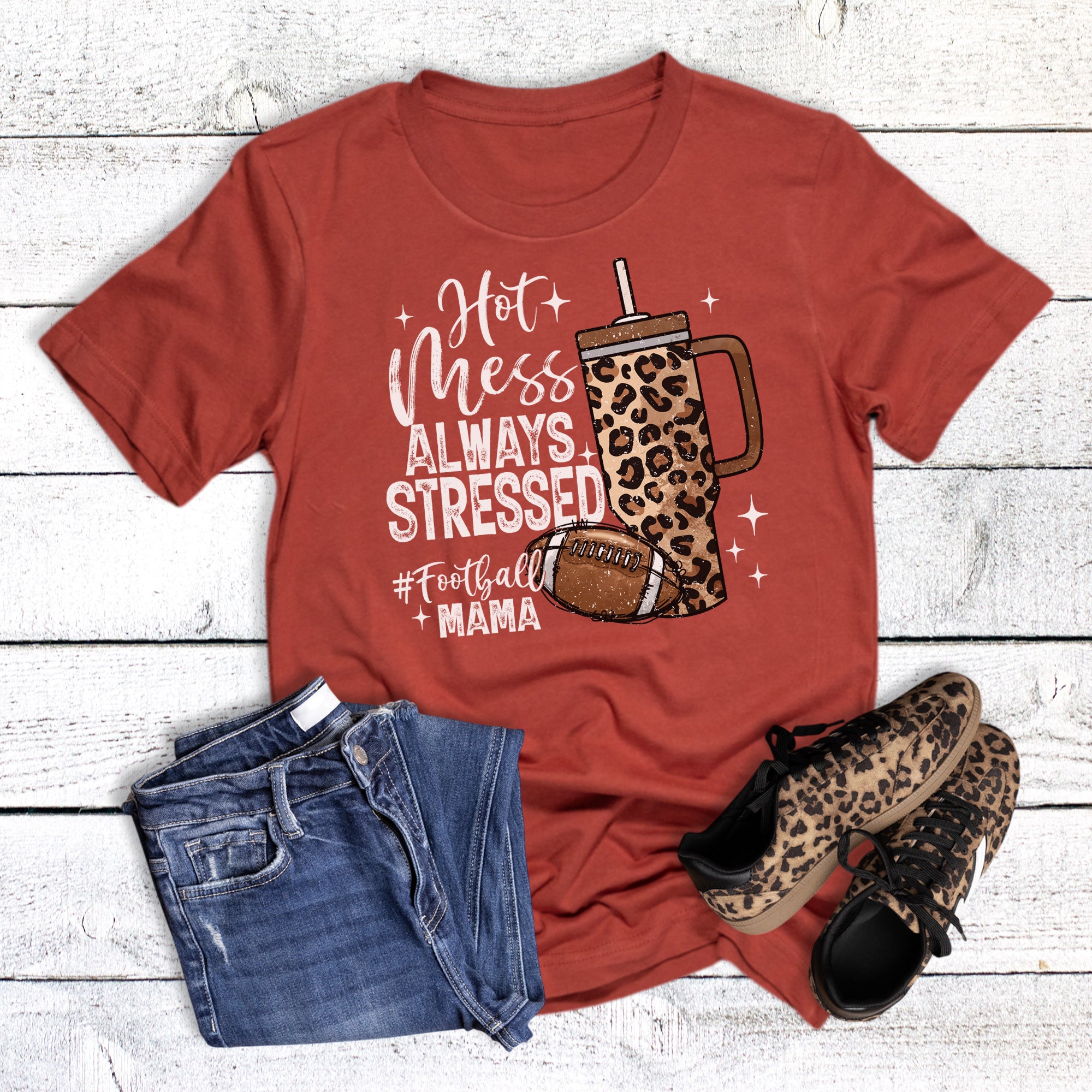 Hot Mess Always Stressed Football Mama