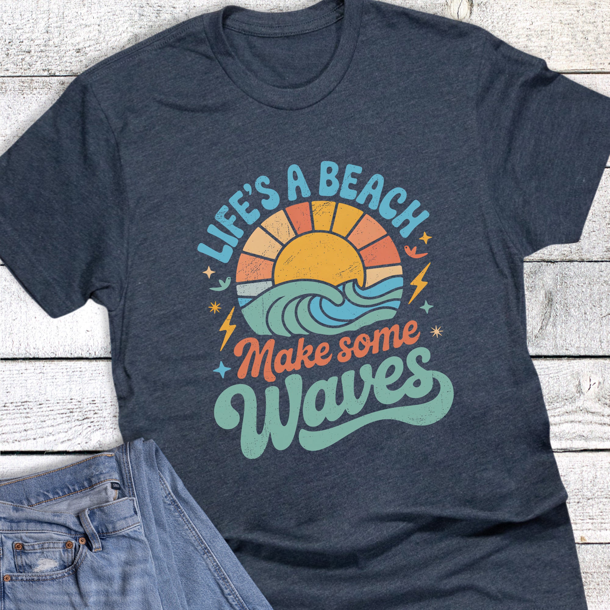 Life's a Beach Make Some Waves Summer