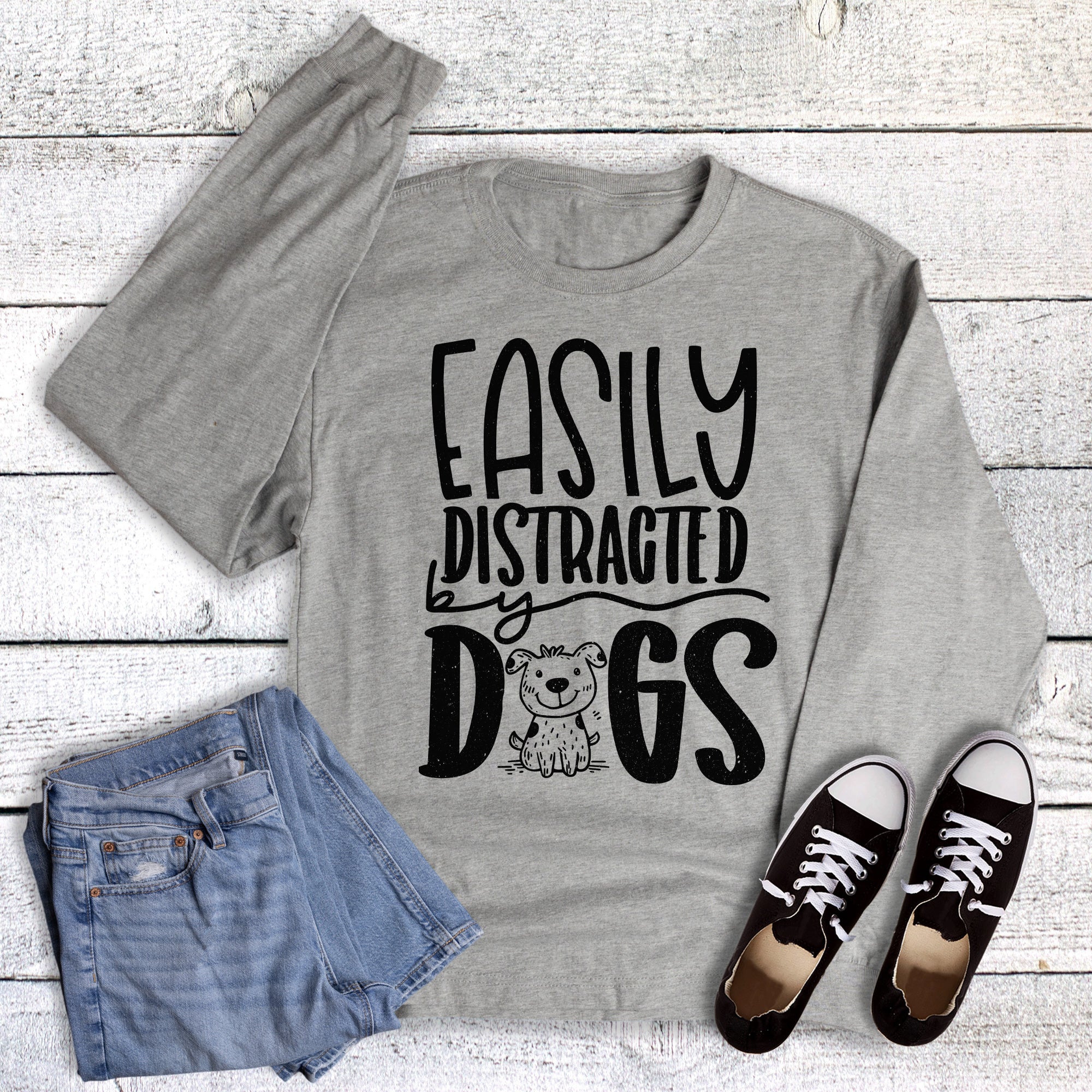 Pets Easily Distracted by Dogs Long Sleeve
