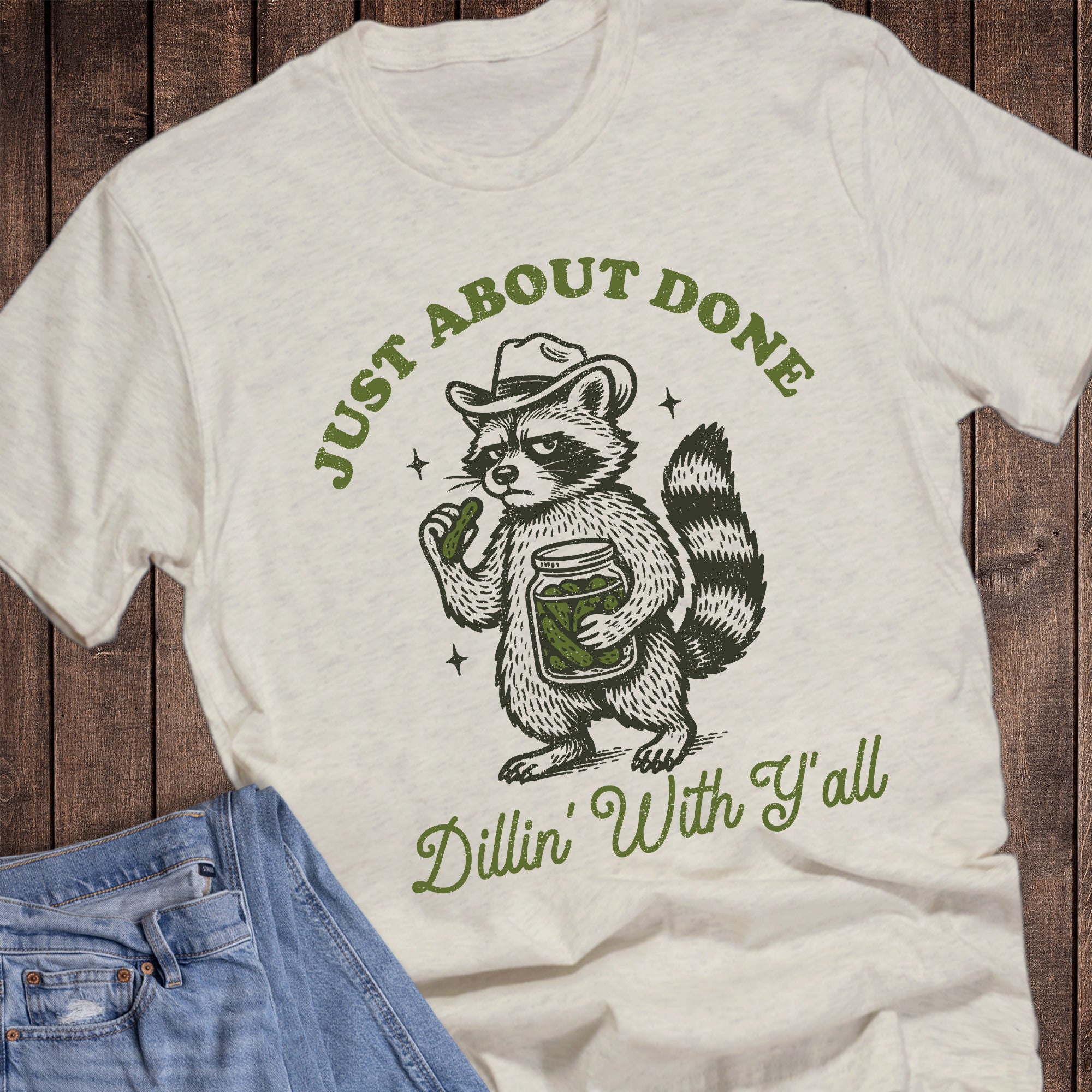 Pickles Funny Done Dillin' With Y'all