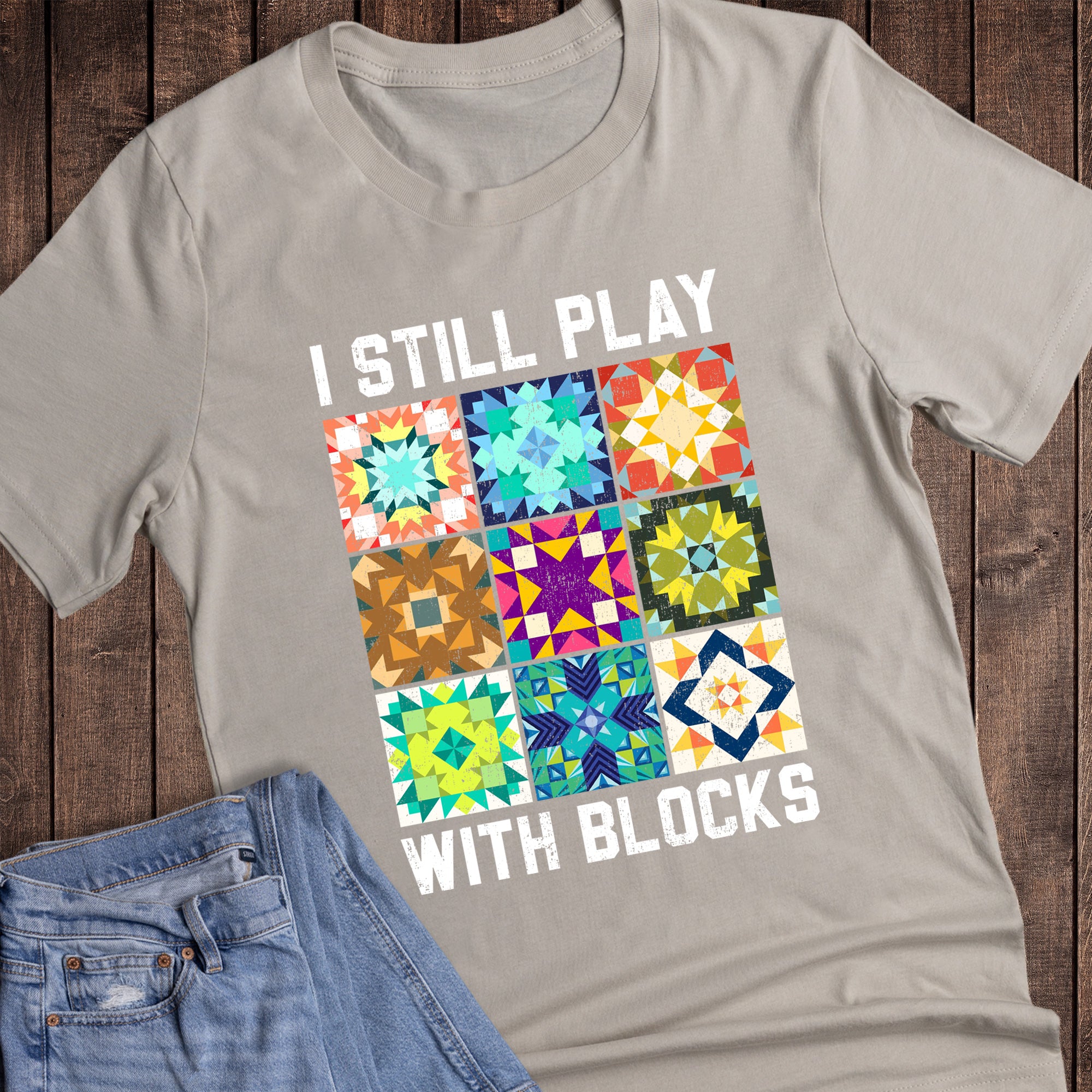 Quilting I Still Play with Blocks