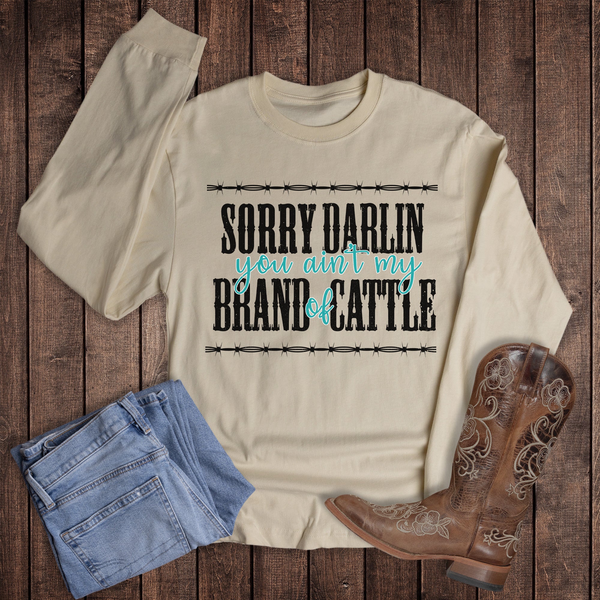 Western Ain't My Brand Long Sleeve