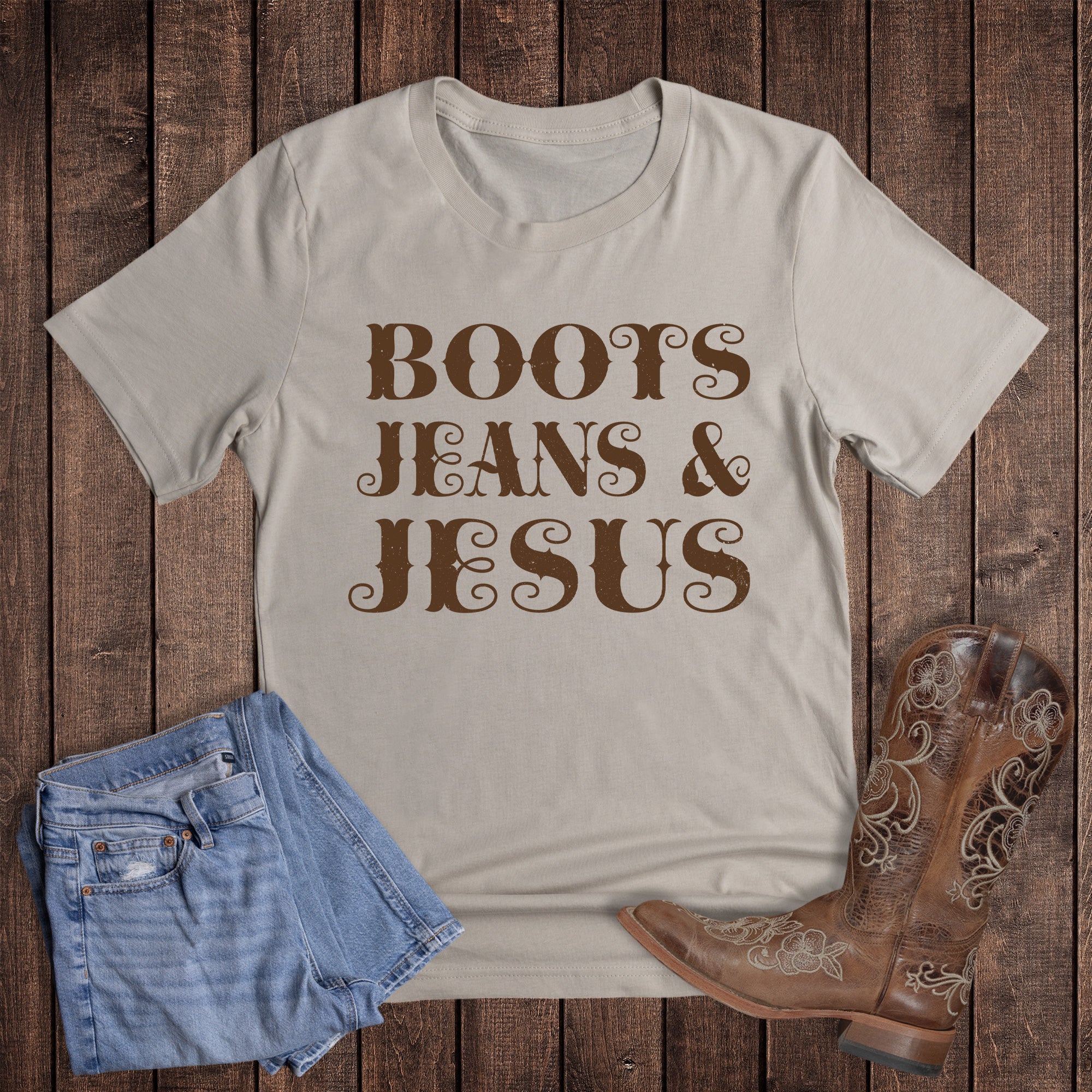 Western Boots Jeans and Jesus