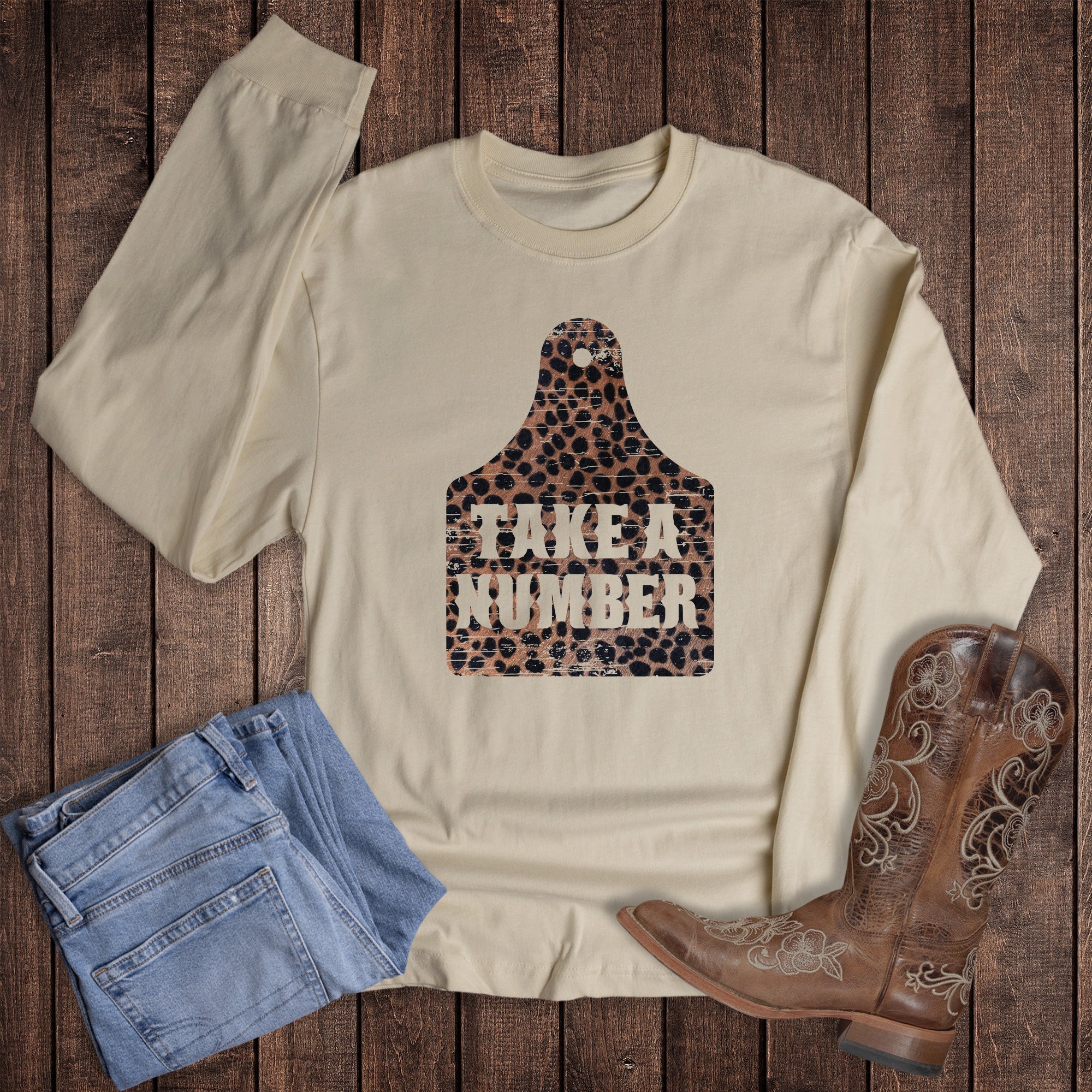 Western Cow Tag Take a Number Long Sleeve