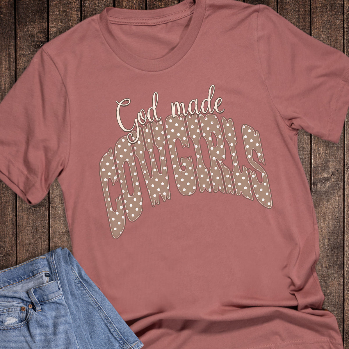 Western Faith God Made Cowgirls