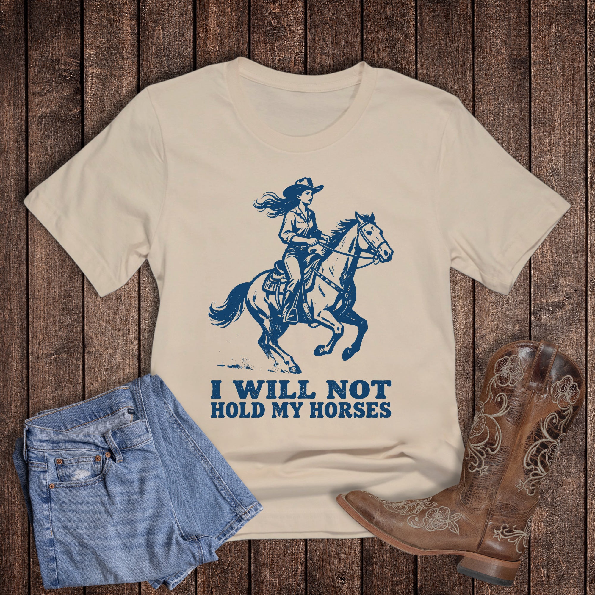 Western I Will Not Hold My Horses