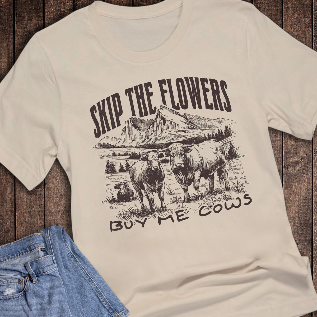 Western Skip Flowers Buy Me Cows